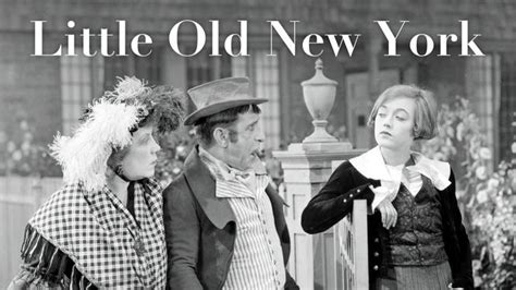 The Little Old New York  A Whimsical Journey Through Early 20th Century America Featuring Stellar Performance by Lillian Walker!