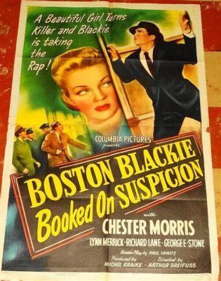  Boston Blackie un affascinante detective con una vena di ribelle nella New York degli anni '40!